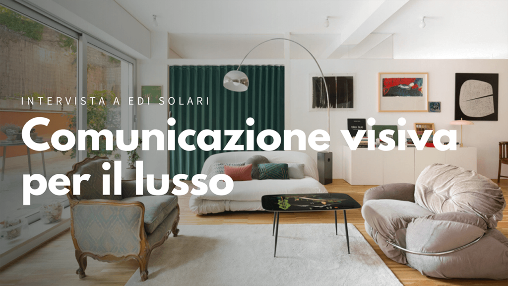 Comunicazione visiva per il lusso
